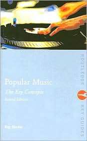 Popular Music The Key Concepts, (0415347696), Roy Shuker, Textbooks 