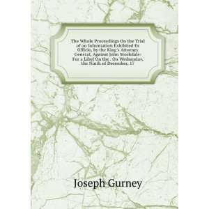   On the . On Wednesday, the Ninth of December, 17 Joseph Gurney Books