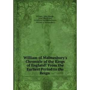   Allen Giles , Gulielmus Malmesburiensis , William of Malmesbury