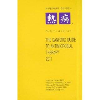 The Sanford Guide to Antimicrobial Theory (Guide to Antimicrobial 