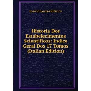 Historia Dos Estabelecimentos Scientificos Litterarios E Artisticos 