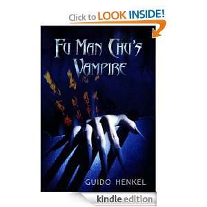 Fu Man Chus Vampire Guido Henkel  Kindle Store