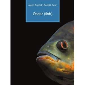  Oscar (fish) Ronald Cohn Jesse Russell Books