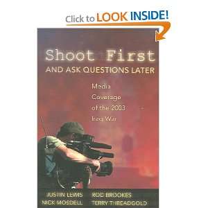  Shoot First And Ask Questions Later Justin (EDT)/ Brookes 