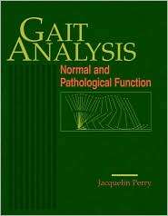 Gait Analysis Normal and Pathological Function, (1556421923 