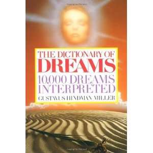   10,000 Dreams Interpreted [Paperback] Gustavus Hindman Miller Books