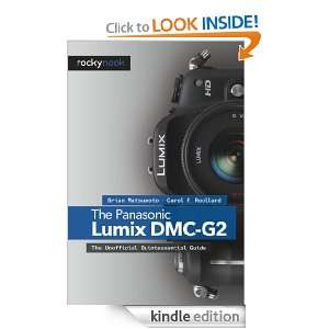 The Panasonic Lumix DMC G2 The Unofficial Quintessential Guide Brian 
