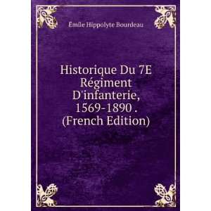   , 1569 1890 . (French Edition) Ã?mile Hippolyte Bourdeau Books