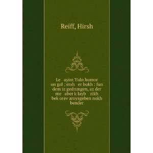   kÌ£layb zikh bekÌ£orev aroysgeben nokh bender Hirsh Reiff Books