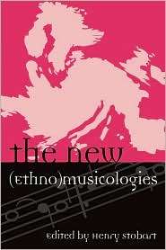 New (Ethno)Musicologies, (0810861011), Henry Stobart, Textbooks 