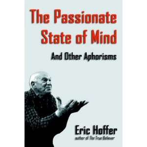   State of Mind And Other Aphorisms [Paperback] Eric Hoffer Books
