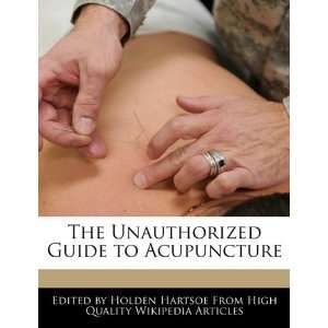   Guide to Acupuncture (9781241410322) Holden Hartsoe Books