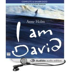   Am David (Audible Audio Edition) Anne Holm, Struan Rodger Books