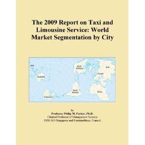  The 2009 Report on Taxi and Limousine Service World 