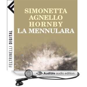   Audio Edition) Simonetta Agnello Hornby, Licia Miorando Books