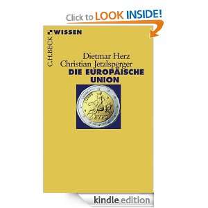 Die Europäische Union (German Edition) Christian Jetzlsperger 