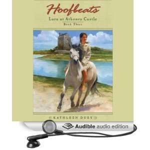  Lara at Athenry Castle Hoofbeats, Book 3 (Audible Audio 