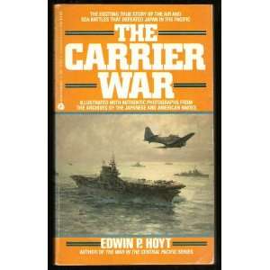 The Carrier War Edwin P. Hoyt  Books