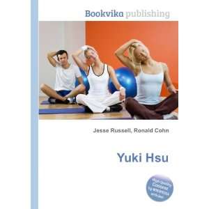  Yuki Hsu Ronald Cohn Jesse Russell Books