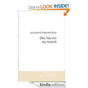 Des fauves au ralenti (French Edition) Jacqueline Finkelstein Rossi 