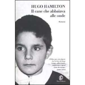   Il cane che abbaiava alle onde (9788881124879) Hugo Hamilton Books