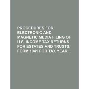   income tax returns for estates and trusts, Form 1041 for tax year