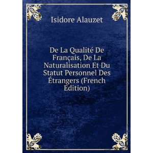   Personnel Des Ã?trangers (French Edition) Isidore Alauzet Books
