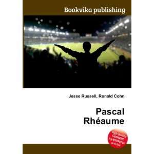  Pascal RhÃ©aume Ronald Cohn Jesse Russell Books