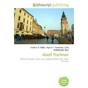  Józef Tischner (9786132918529) Books