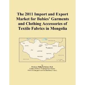  The 2011 Import and Export Market for Babies Garments and 