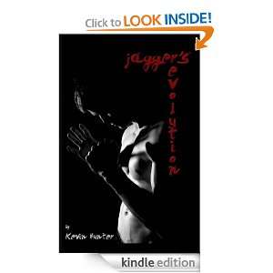 Jaggers Revolution Kevin Hunter  Kindle Store