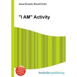  I AM Activity Ronald Cohn Jesse Russell Books
