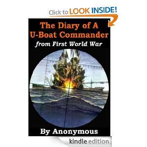 The Diary of a U boat Commander [Illustrated] Karl Von Schenk 