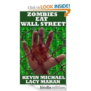 Zombies Eat Wall Street (A Zombie Apocalypse 3 Pack) Kevin Michael 