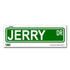  Jerry Street Road Sign   8.25 X 2.0 Size   Name Window 