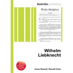  Wilhelm Liebknecht Ronald Cohn Jesse Russell Books