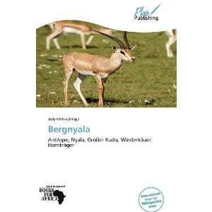    Bergnyala (German Edition) (9786138549000) Jody Cletus Books