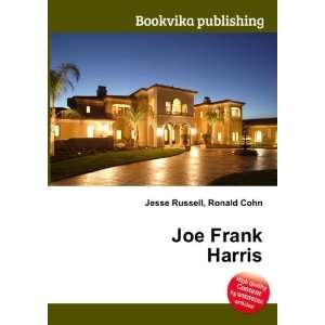  Joe Frank Harris Ronald Cohn Jesse Russell Books