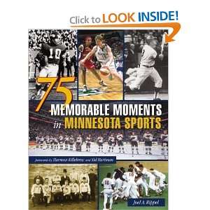   Moments in Minnesota Sports [Hardcover] Joel A. Rippel Books