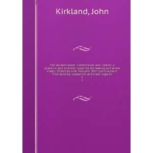   from leading specialists and trade experts. 5 John Kirkland Books