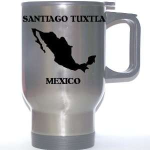  Mexico   SANTIAGO TUXTLA Stainless Steel Mug Everything 