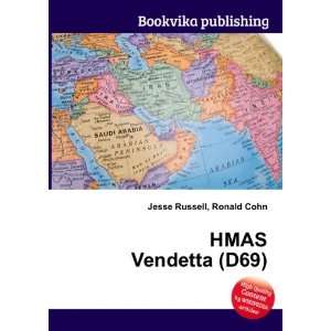  HMAS Vendetta (D69) Ronald Cohn Jesse Russell Books