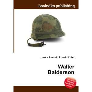  Walter Balderson Ronald Cohn Jesse Russell Books