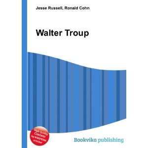  Walter Troup Ronald Cohn Jesse Russell Books