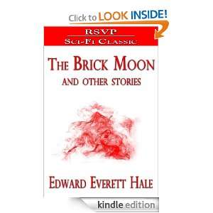 The Brick Moon and other stories Edward Everett Hale  