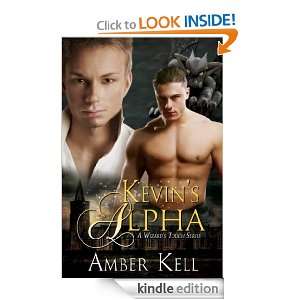 Kevins Alpha (A Wizards Touch) Amber Kell  Kindle Store