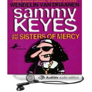 Sammy Keyes and the Sisters of Mercy [Unabridged] [Audible Audio 
