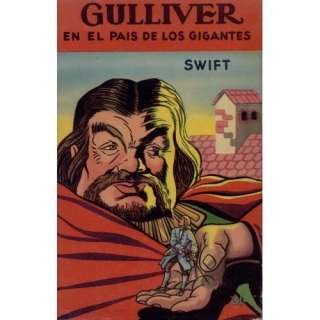 Gulliver En El Pais De Los Gigantes (in Spanish) Jonathan Swift 