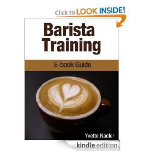 Barista Training E book Guide Yvette Nadler  Kindle 