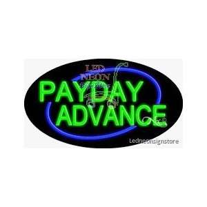 Payday Advance Neon Sign 17 Tall x 30 Wide x 3 Deep